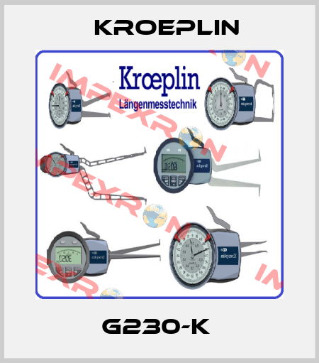 G230-K  Kroeplin