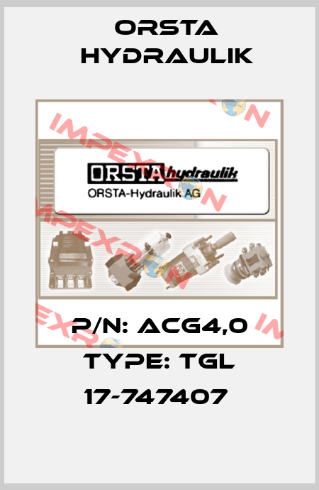 P/N: ACG4,0 Type: TGL 17-747407  Orsta Hydraulik