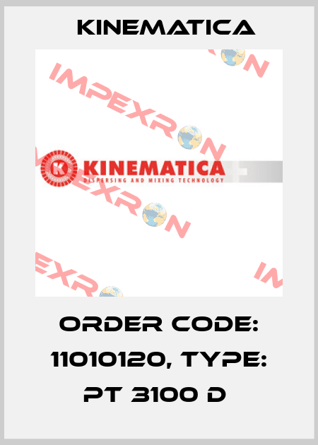 Order Code: 11010120, Type: PT 3100 D  Kinematica