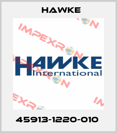 45913-1220-010  Hawke