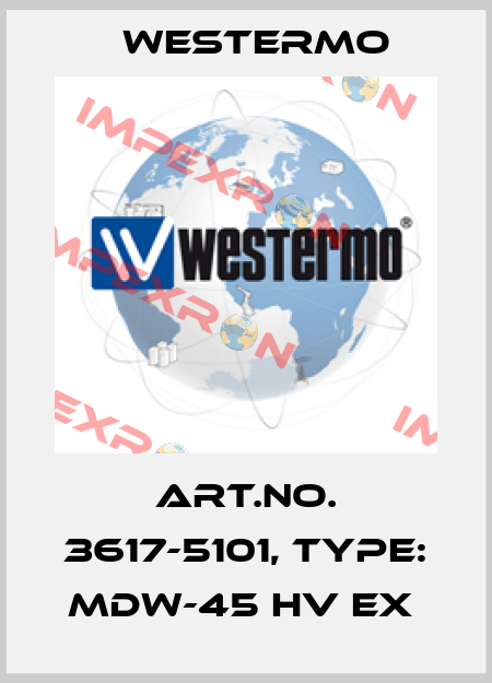 Art.No. 3617-5101, Type: MDW-45 HV EX  Westermo