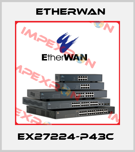 EX27224-P43C  Etherwan