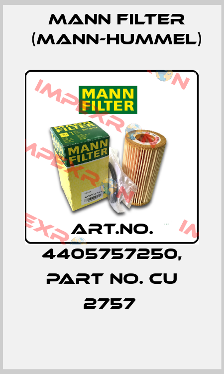 Art.No. 4405757250, Part No. CU 2757  Mann Filter (Mann-Hummel)