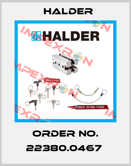 Order No. 22380.0467  Halder