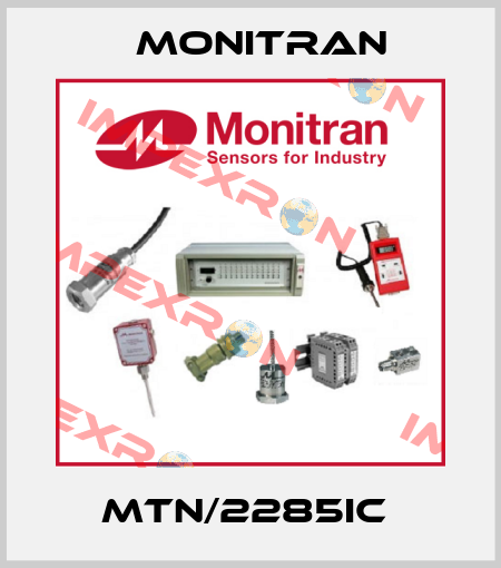 MTN/2285IC  Monitran