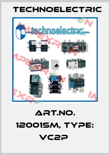 Art.No. 12001SM, Type: VC2P  Technoelectric