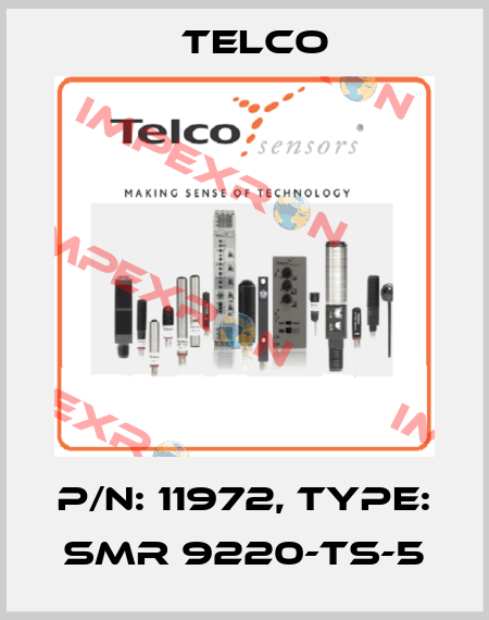 p/n: 11972, Type: SMR 9220-TS-5 Telco