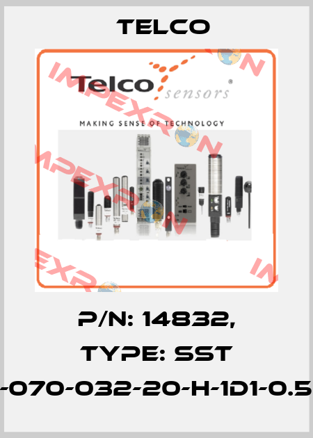 p/n: 14832, Type: SST 02-070-032-20-H-1D1-0.5-J5 Telco