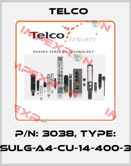 P/N: 3038, Type: SULG-A4-CU-14-400-3 Telco