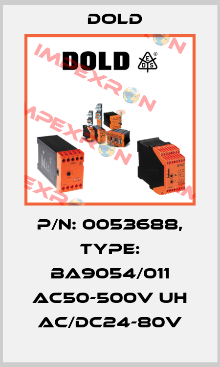 p/n: 0053688, Type: BA9054/011 AC50-500V UH AC/DC24-80V Dold