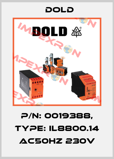 p/n: 0019388, Type: IL8800.14 AC50HZ 230V Dold