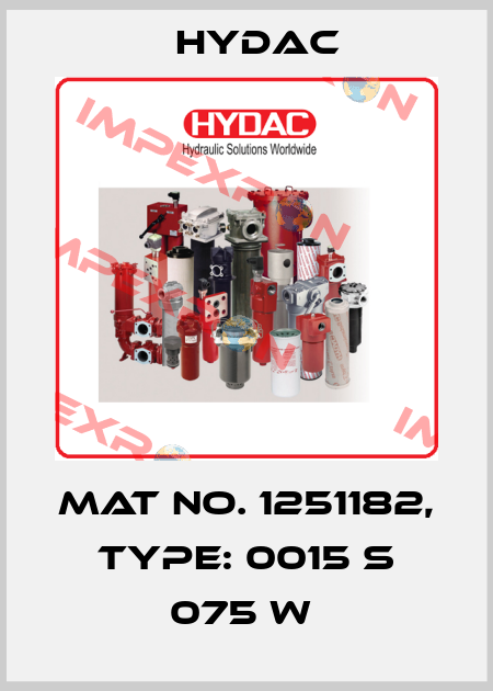 Mat No. 1251182, Type: 0015 S 075 W  Hydac