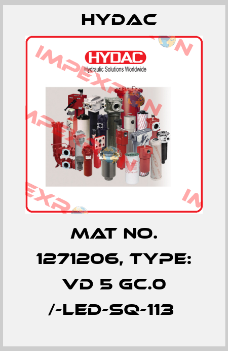 Mat No. 1271206, Type: VD 5 GC.0 /-LED-SQ-113  Hydac