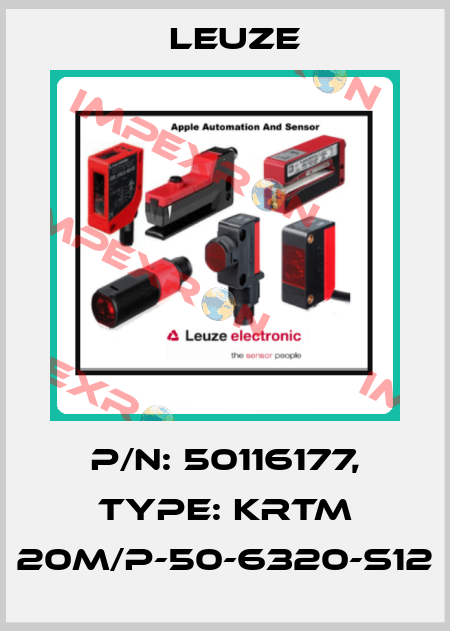 p/n: 50116177, Type: KRTM 20M/P-50-6320-S12 Leuze