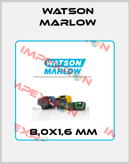 8,0X1,6 MM  Watson Marlow