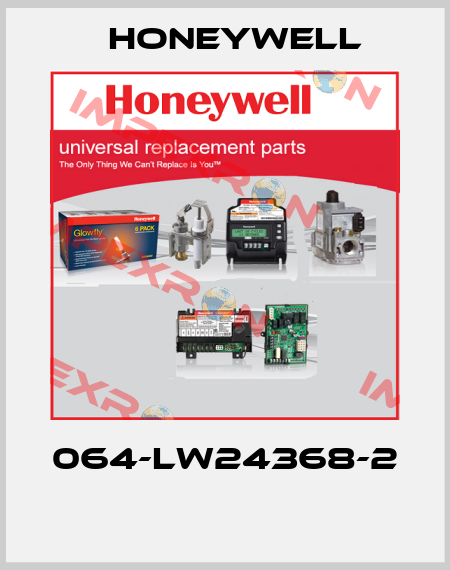 064-LW24368-2  Honeywell