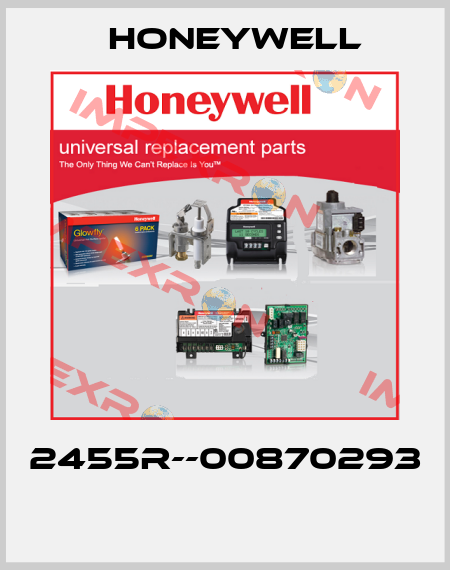 2455R--00870293  Honeywell