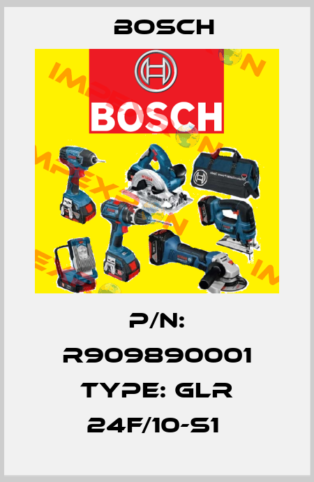 P/N: R909890001 Type: GLR 24F/10-S1  Bosch