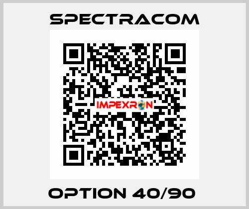 Option 40/90  SPECTRACOM