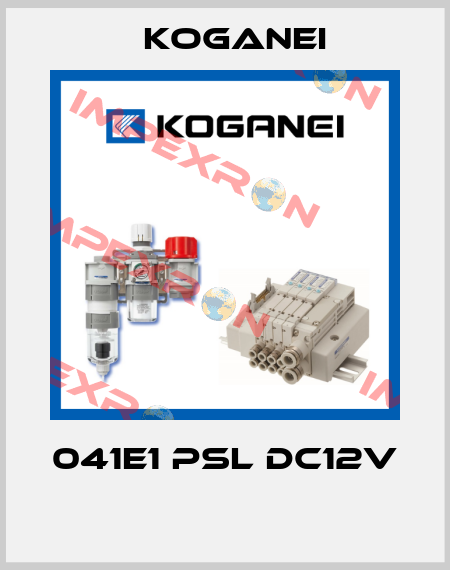 041E1 PSL DC12V  Koganei