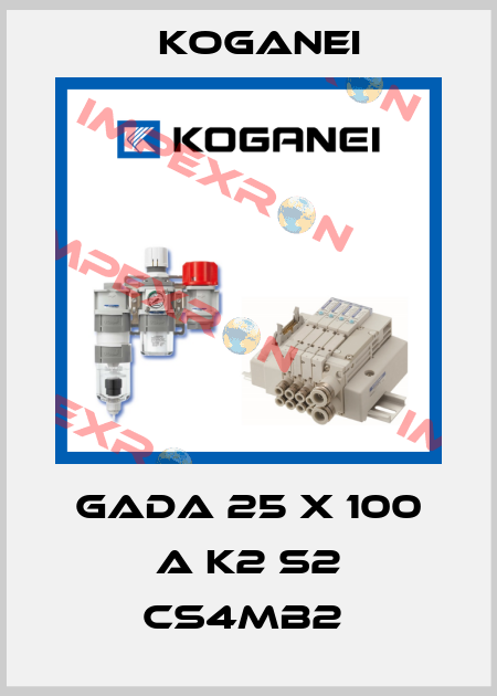 GADA 25 X 100 A K2 S2 CS4MB2  Koganei
