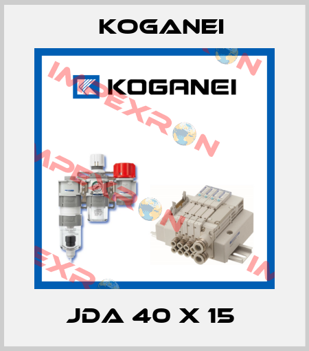 JDA 40 X 15  Koganei