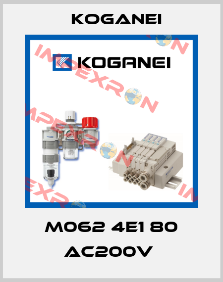M062 4E1 80 AC200V  Koganei