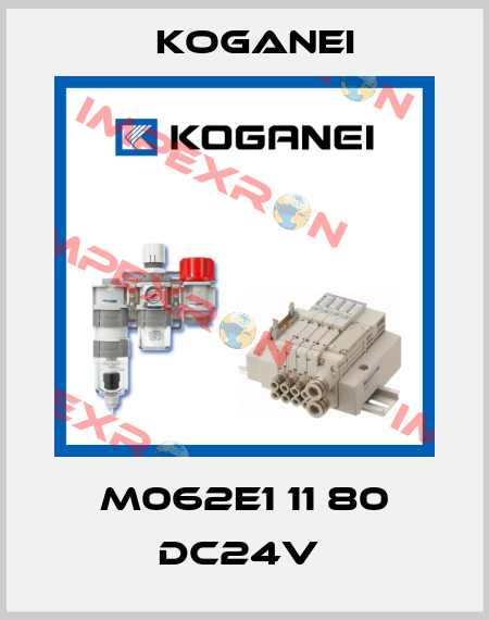 M062E1 11 80 DC24V  Koganei