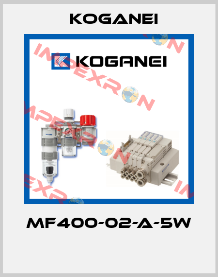 MF400-02-A-5W  Koganei