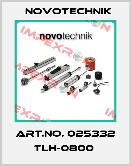 ART.NO. 025332 TLH-0800  Novotechnik
