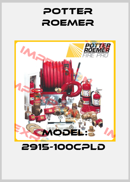 Model: 2915-100CPLD  Potter Roemer