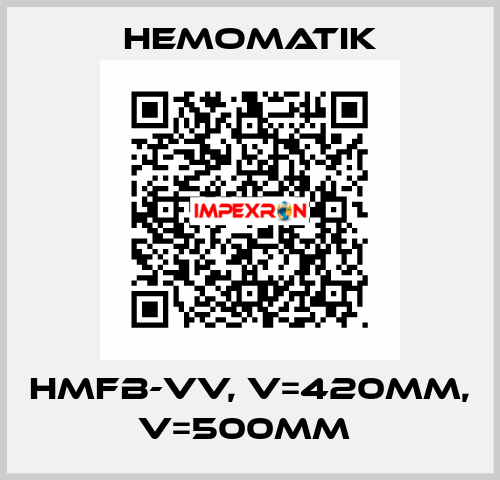 HMFB-VV, V=420mm, V=500mm  Hemomatik