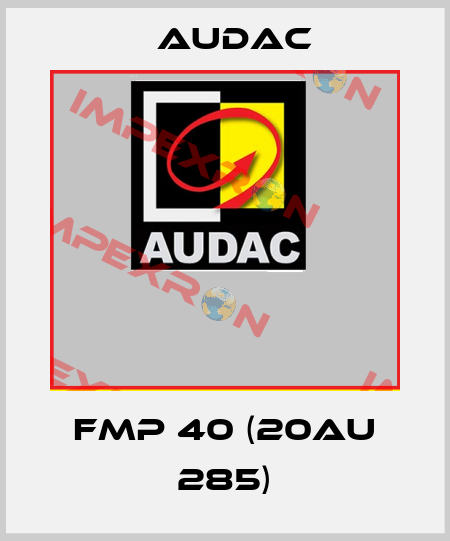 fmp 40 (20AU 285) Audac
