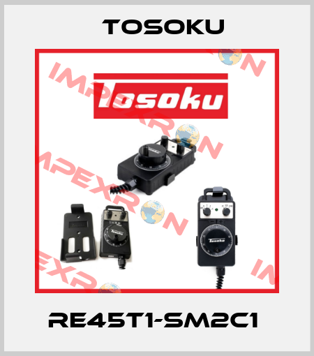 RE45T1-SM2C1  TOSOKU