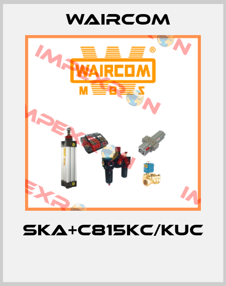 SKA+C815KC/KUC  Waircom