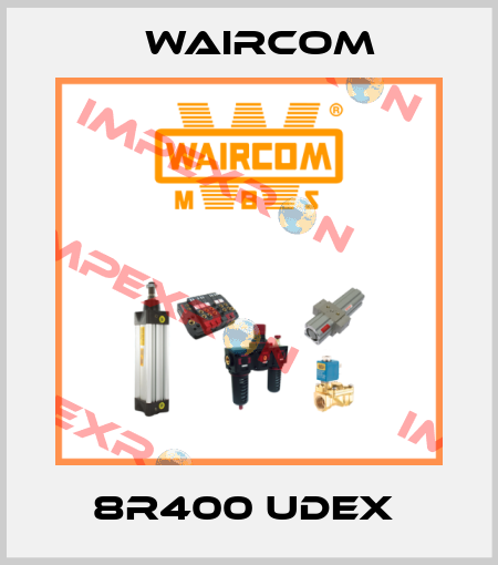 8R400 UDEX  Waircom