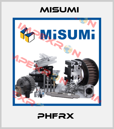 PHFRX  Misumi