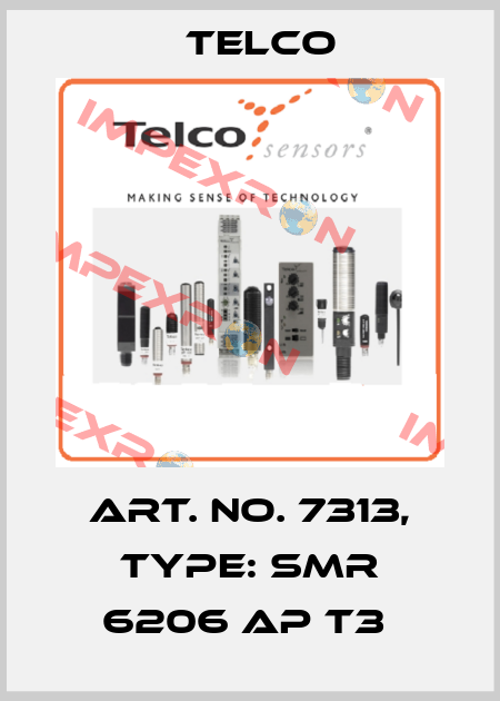 Art. No. 7313, Type: SMR 6206 AP T3  Telco