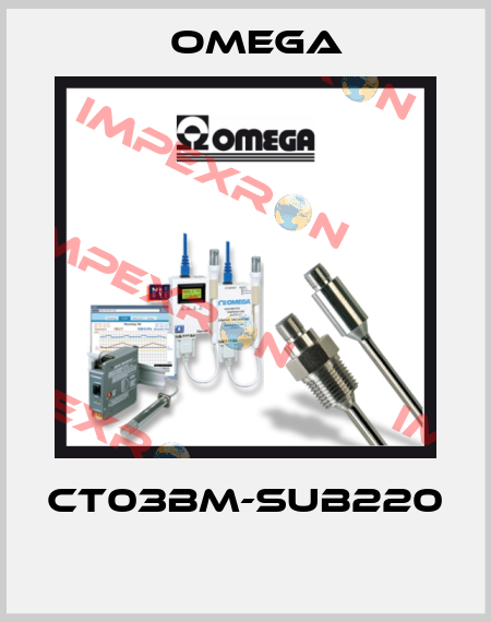 CT03BM-SUB220  Omega