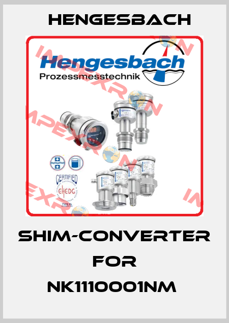 Shim-converter for NK1110001NM  Hengesbach