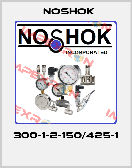 300-1-2-150/425-1  Noshok