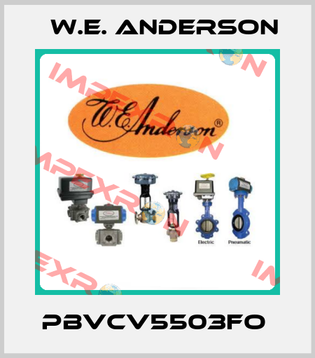 PBVCV5503FO  W.E. ANDERSON