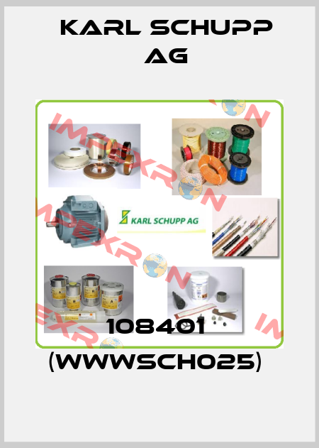 108401  (WWWSCH025)  Karl Schupp AG