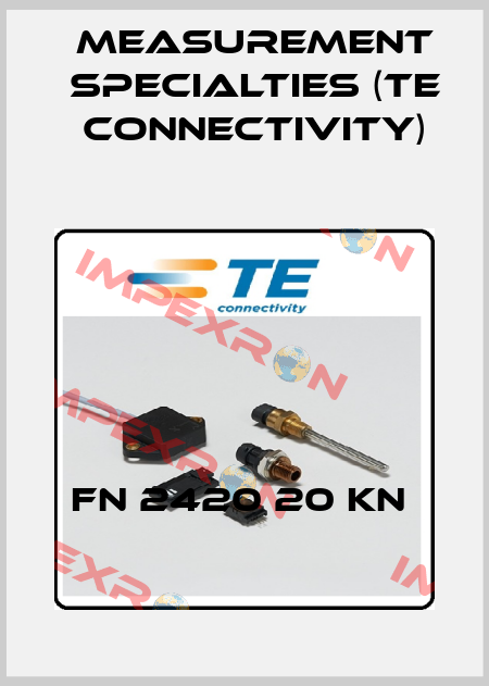 FN 2420 20 KN  Measurement Specialties (TE Connectivity)