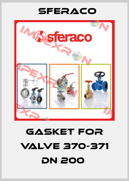 gasket for valve 370-371 DN 200  Sferaco
