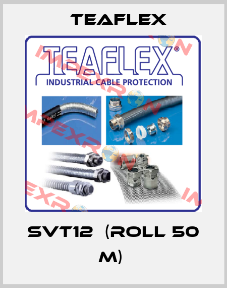SVT12  (roll 50 M)  Teaflex