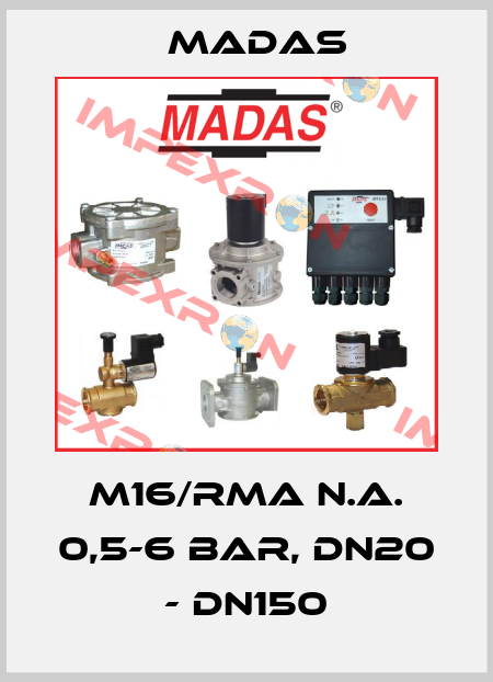 M16/RMA N.A. 0,5-6 bar, DN20 - DN150 Madas