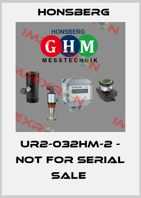 UR2-032HM-2 - not for serial sale  Honsberg