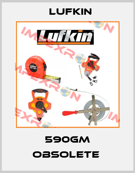 590GM obsolete  Lufkin