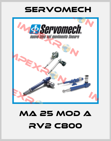 MA 25 Mod A RV2 C800 Servomech